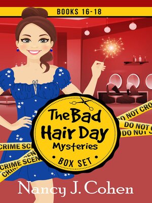 cover image of The Bad Hair Day Mysteries Box Set Volume Six